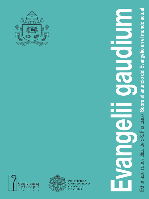 Title details for Evangelii Gaudium, Exhortación apostólica de S.S. Francisco by Papa Francisco - Wait list